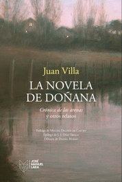 La novela de Doñana, Juan Villa - FUNDACION JOSE MANUEL LARA