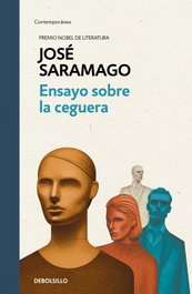 DEBOLSILLO, Ensayo sobre la ceguera - José Saramago