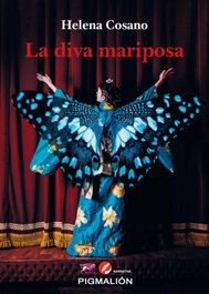 SIAL PIGMALION, LA DIVA MARIPOSA, HELENA COSANO - SIAL PIGMALION