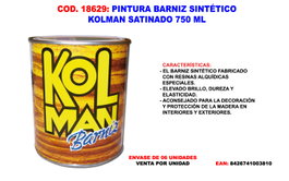 Kolman Pintura Barniz Sintético Satinado 750 ml