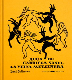 Auca de Gabriela Sanci, la veïna metzinera, Luci Gutiérrez - LIBROS DEL ZORRO ROJO