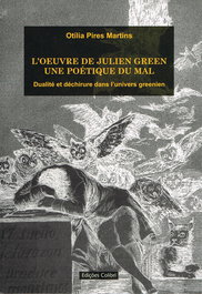 L'OEUVRE DE JULIEN GREENUNE POÉTIQUE DU MAL, Otília Pires Martins - EDIÇOES COLIBRI