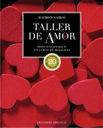 TALLER DE AMOR (ED 20 ANIVERSARIO), RAIMON SAMSO - OBELISCO EDICIONES