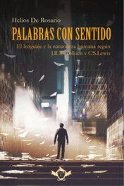 Palabras con sentido, Helios De Rosario Martínez - SAPERE AUDE