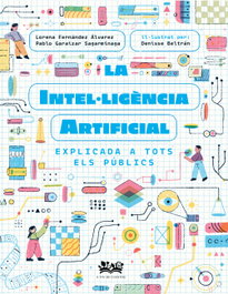 La intel·ligència artificial explicada a tots els públics, Lorena Fernández Álvarez - A FIN DE CUENTOS