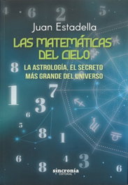 Las Matemáticas del Cielo, Juan Estadella - SINCRONIA
