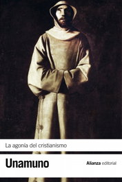 La agonía del cristianismo, Miguel de Unamuno - ALIANZA