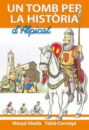 Un tomb per la historia d'alpicat, Fabia Corretge / Marçal Abella - PAGES EDITORS