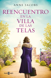 Reencuentro en la villa de las telas, Anne Jacobs - PLAZA & JANES