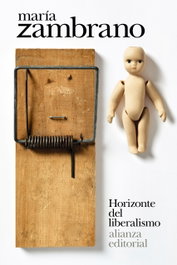 ALIANZA, Horizonte del liberalismo, María Zambrano - ALIANZA