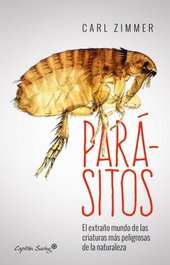 Parásitos, Carl Zimmer - Capitan Swing Libros