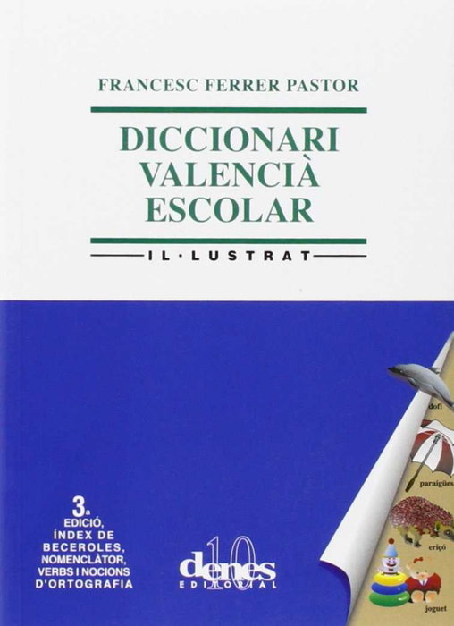 DENES, Diccionari valencia escolar il.lustrat, Ferrer Pastor, Francesc - DENES