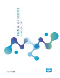 EDELVIVES, Química del Carbono - Nomenclatura, López Pérez, Eva - EDELVIVES