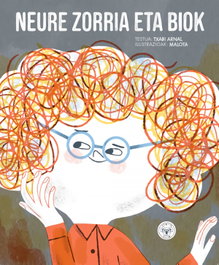 Neure zorria eta biok, Txabi Arnal/Malota - Triqueta Verde