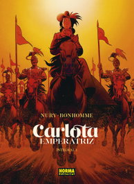 Carlota Emperatriz. Integral 01, Fabien Nury - Norma Editorial