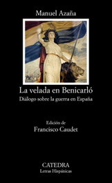 La velada en Benicarló, Manuel Azaña - CATEDRA