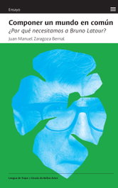 Componer un mundo en común, Juan Manuel Zaragoza Bernal - Lengua de Trapo Editorial