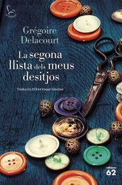 La segona llista dels meus desitjos, Grégoire Delacourt - EDICIONS 62