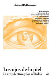 Los ojos de la piel, Juhani Pallasmaa - GUSTAVO GILI