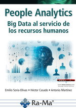 PEOPLE ANALYTICS BIG DATA AL SERVICIO DE LOS RECURSOS HUMANOS, RA-MA