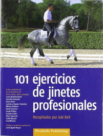 101 ejercicios de jinetes profesionales, Jaki Bell - LETTERA PUBLICACIONES