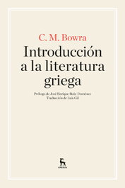 Introducción a la literatura griega, C.M. Bowra - GREDOS, S.A.
