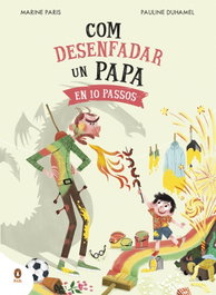 PENGUIN KIDS, Com desenfadar un papa en 10 passos - PENGUIN KIDS