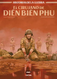 El cirujano de Dien Bien Phu, Jean-Pierre Pécau - CARTEM COMICS