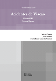 ACIDENTES DE VIAÇÃO - VOLUME III, Joao Botelho - NOVA CAUSA