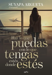 Haz lo que puedas con lo que tengas estés donde estés, Suyapa Orellana - MONTENA