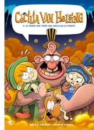 BANG Cecilia Van Helsing 3: El señor que tenía una oreja frente, Juan Jose Cuerda - BANG
