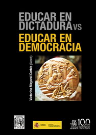 Educar en dictadura vs educar en democracia, Victorino Mayoral Cortés - MORATA EDITORIAL