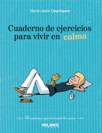 MALINKA Cuaderno de ejercicios para vivir en calma