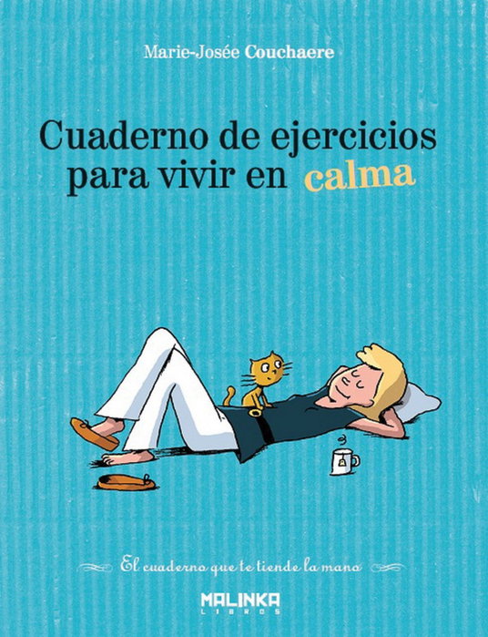 MALINKA Cuaderno de ejercicios para vivir en calma