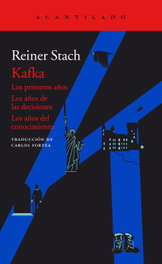 Kafka, Reiner Stach - Acantilado Editorial