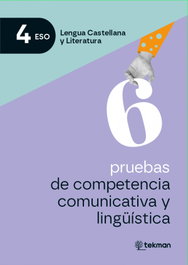 DIDACTA + 6 pruebas de competencia comunicativa y lingüística. 4.º ESO