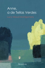 Anne, a de Tellas Verdes, Lucy Maud Montgomery - HERCULES EDICIONES