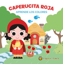GATO DE HOJALATA, Caperucita Roja (Aprende los colores) - AA.VV.