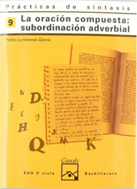 Casals 9. Cuaderno práctica sintaxis (ESO-LOGSE) (Oración compuesta)