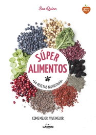 Super alimentos, Sue Quinn - LUNWERG EDITORES
