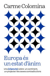 Europa és un estat d'ànim, Carme Colomina Saló - ARA LLIBRES