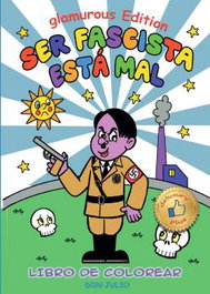 Fandogamia Editorial, S.L. SER FASCISTA ESTA MAL. GLAMOROUS EDITION Tapa dura