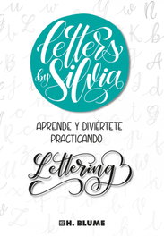 Letters by Silvia, Silvia Callejas - H.BLume
