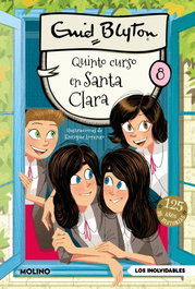 Santa Clara 8 - Quinto grado en Santa Clara, Enid Blyton - RBA MOLINO