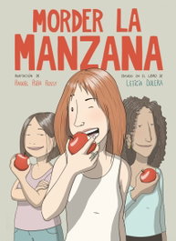 PLANETA COMICS, Morder la manzana (novela gráfica) - Leticia Dolera