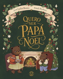 TRIQUETA VERDE, Quero ser Papá Noel (Galego) - Jose Carlos Román, Natalí Barbani