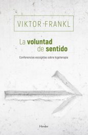 La voluntad de sentido, Viktor Frankl - HERDER