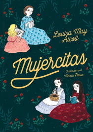 Mujercitas, Louisa May Alcott - Alfaguara