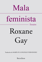 Mala feminista, Roxane Gay - HERCULES EDICIONES