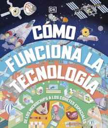DORLING KINDERSLEY (DK) COMO FUNCIONA LA TECNOLOGIA. - DORLING KINDERSLEY (DK)
